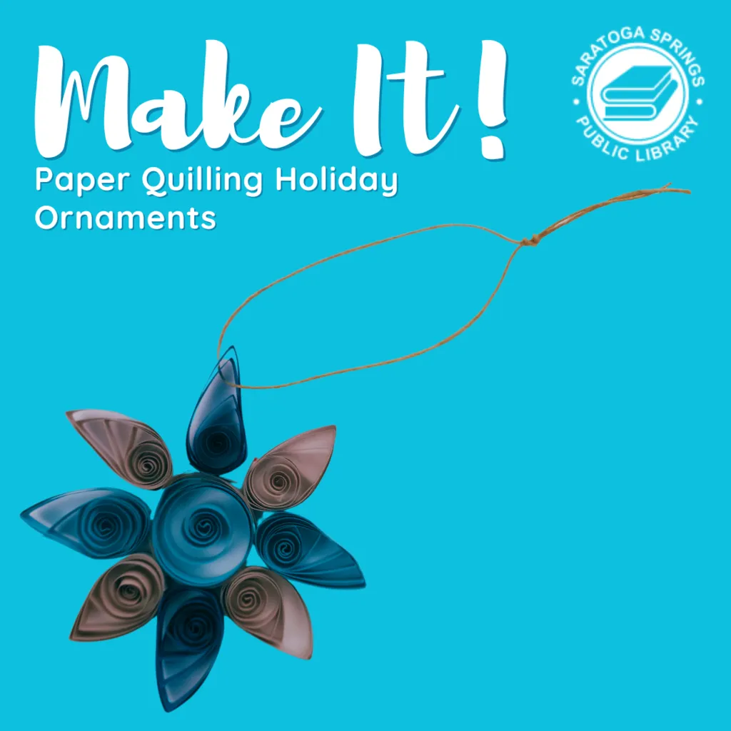 Make It! Paper Quilling Holiday Ornaments In-Person