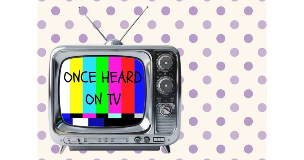 Once Heard on TV - A BTG Cabaret