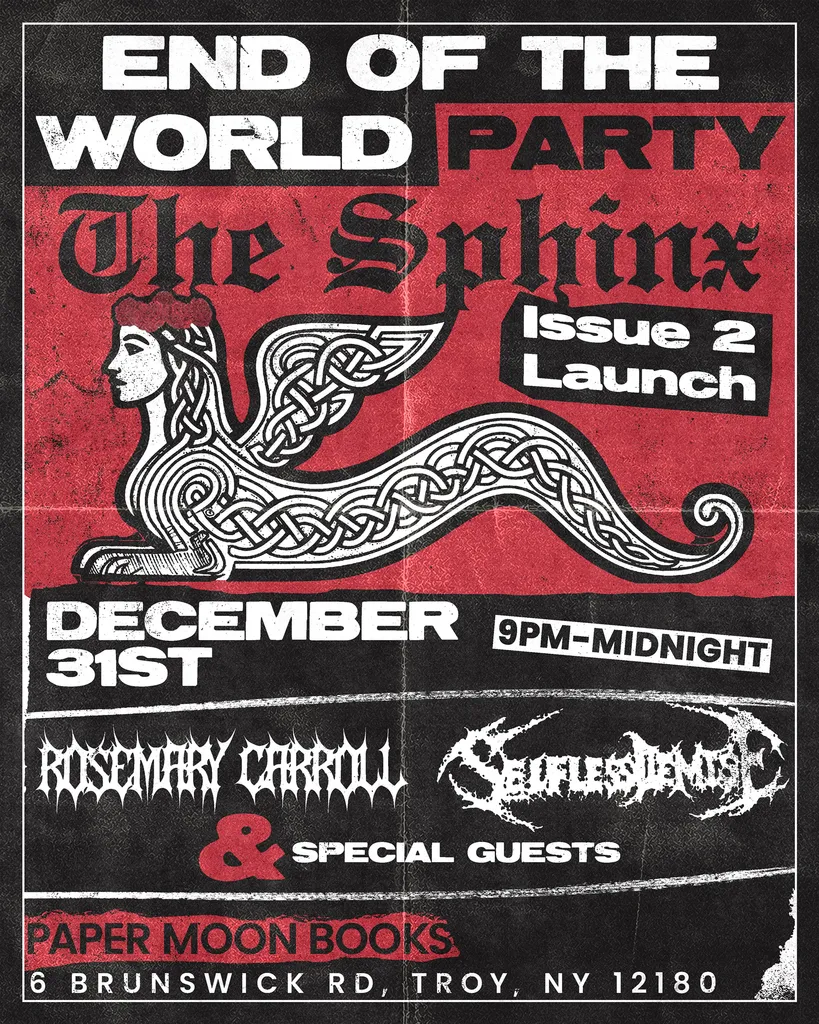 The Sphinx Issue 2 Launch — End of the World Party