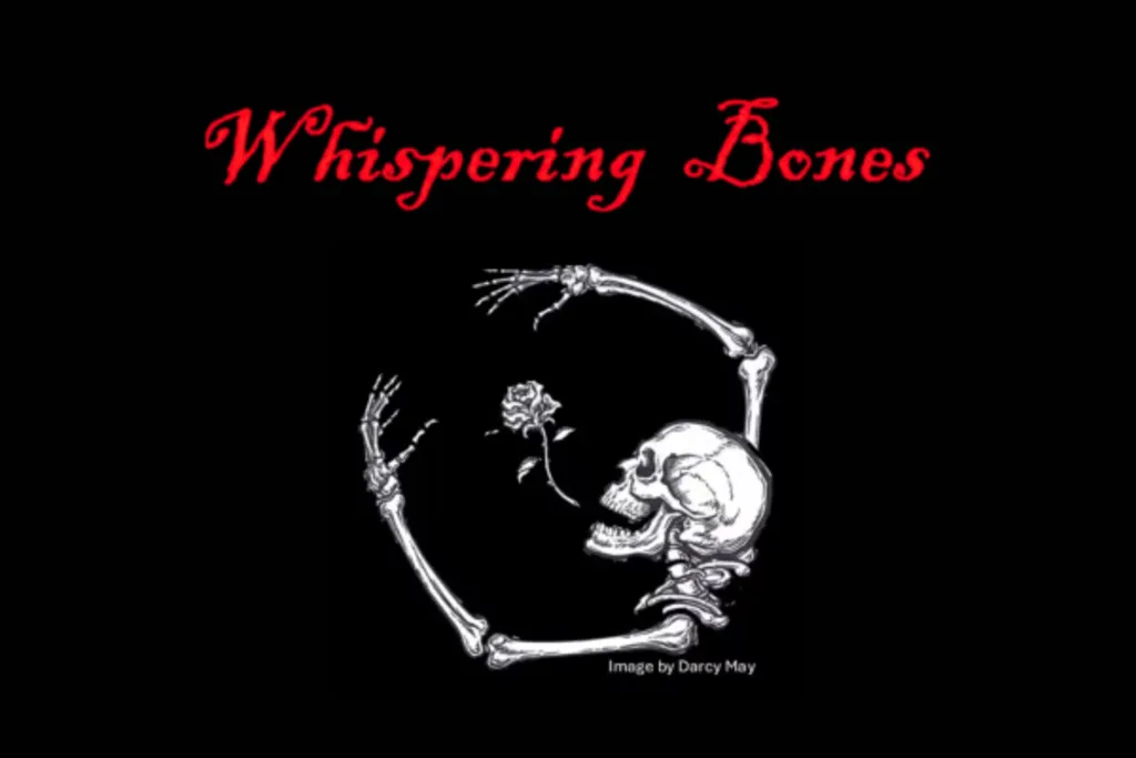Whispering Bones