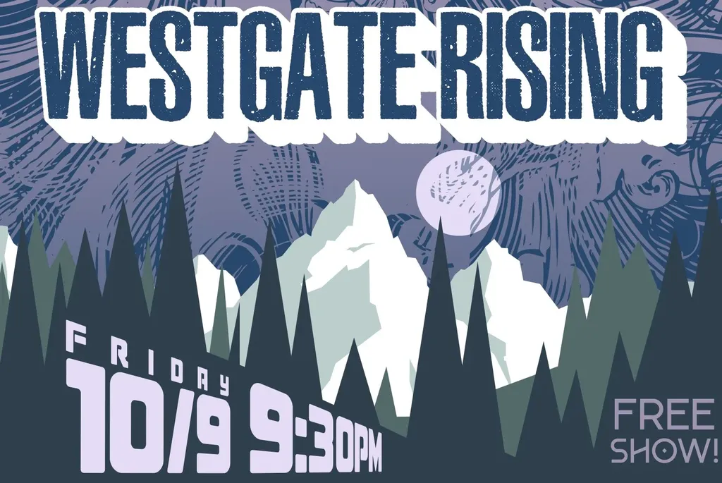 Westgate Rising @ State