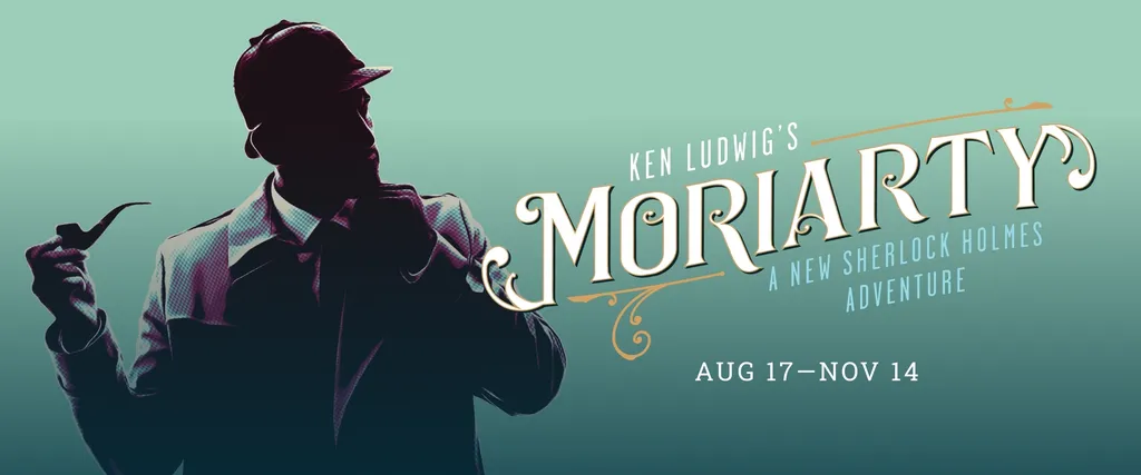 Moriarty, Hale Centre Theatre, Sandy Utah