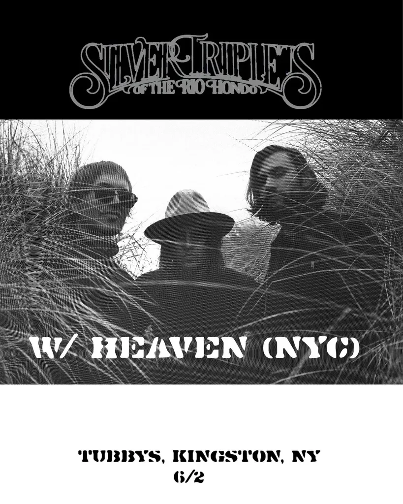 Silver Triplets Of the Rio Hondo + Heaven
