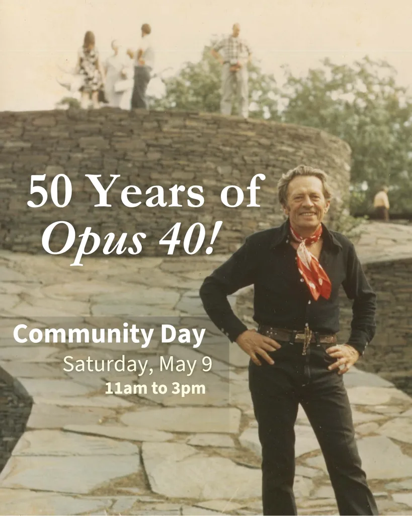 Community Day – Celebrating 50 Years of Opus 40
