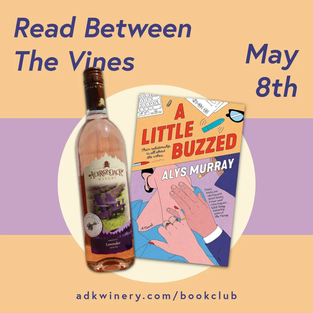 Spicy Read Between The Vines Spicy Book Club: A Little Buzzed by Alys Murray