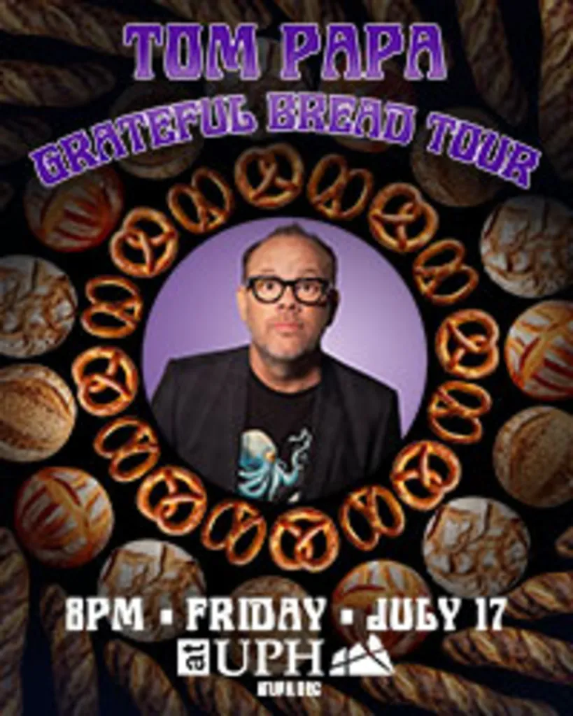Tom Papa Grateful Bread Tour