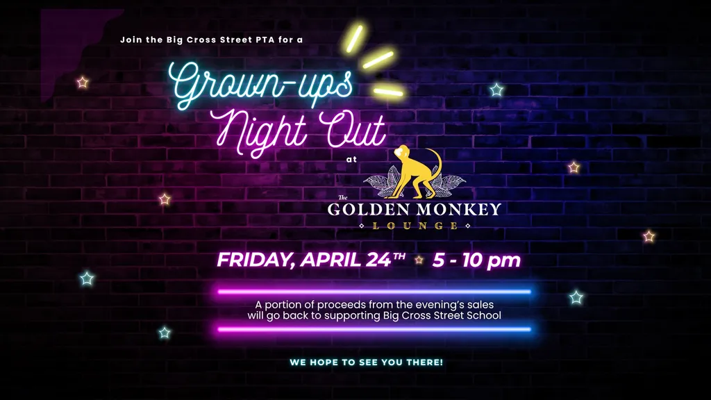 Big Cross Street PTA Grownups Night Out at The Golden Monkey Lounge