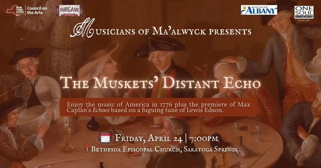 The Muskets’ Distant Echo