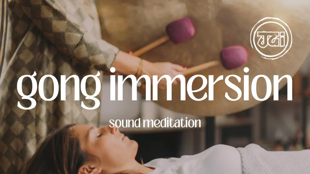 Gong Immersion + Sound Meditation