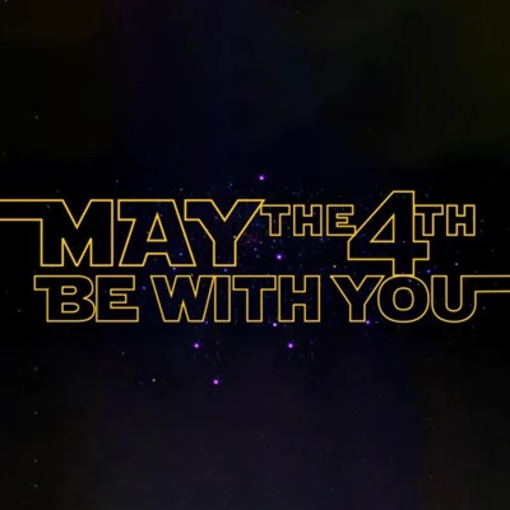 May the Fourth Be With You