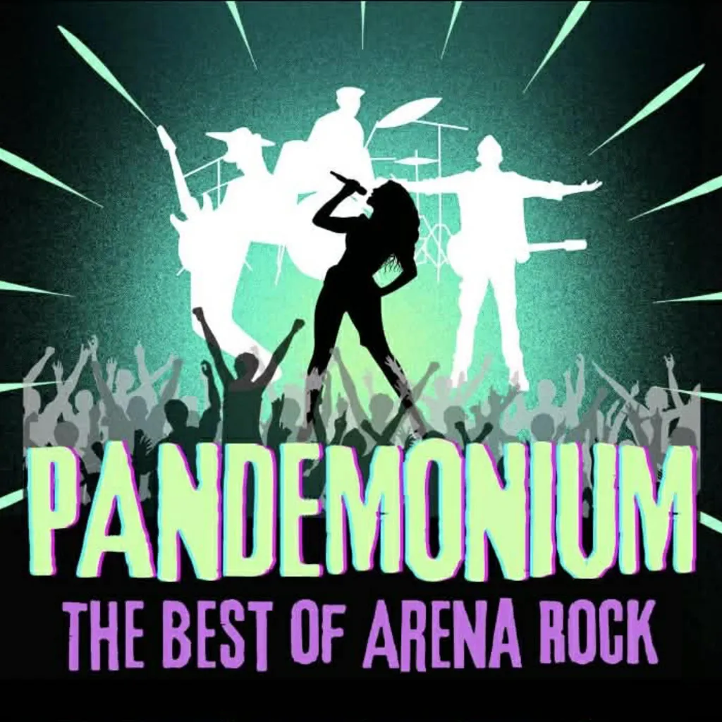 Pandemonium – The Best of Arena Rock