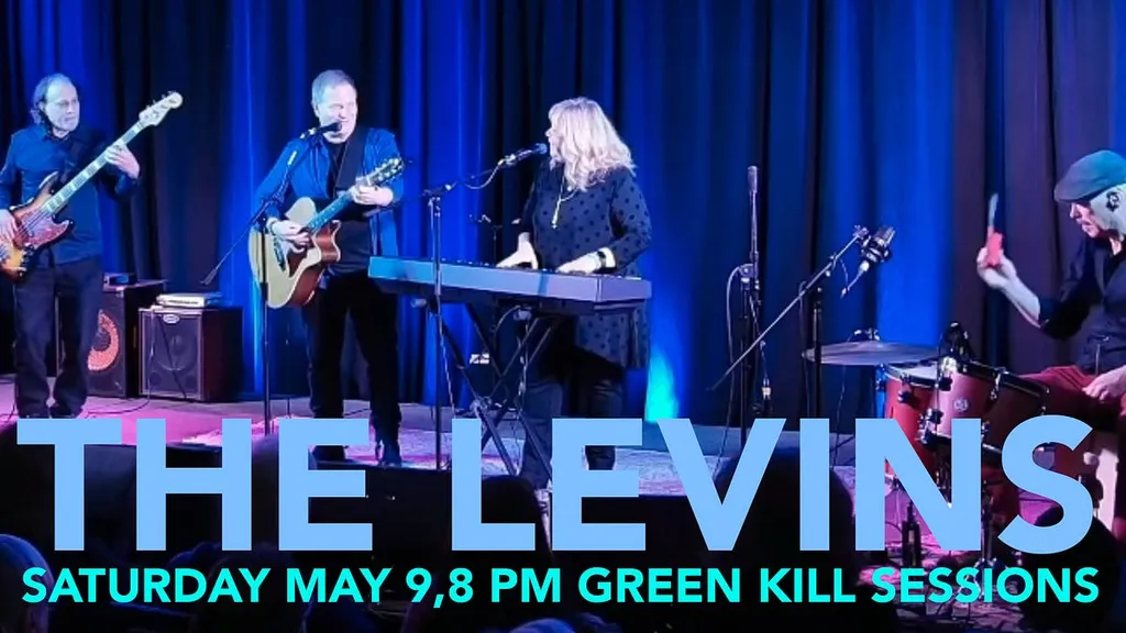 The Levins, May 9, 8 PM Green Kill Sessions