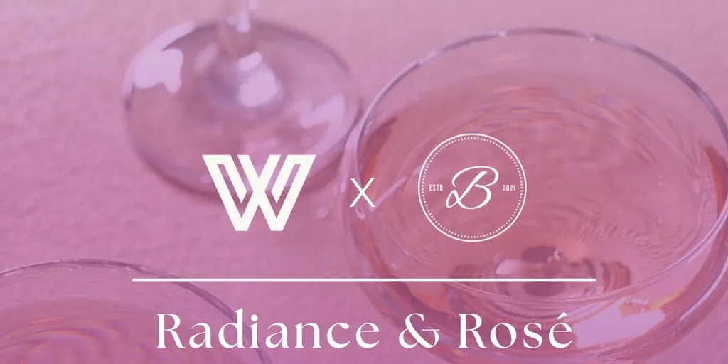 Radiance and Rosé - 12p Session