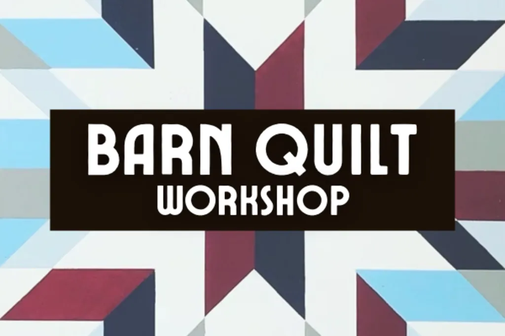 Barn Quilt Workshop