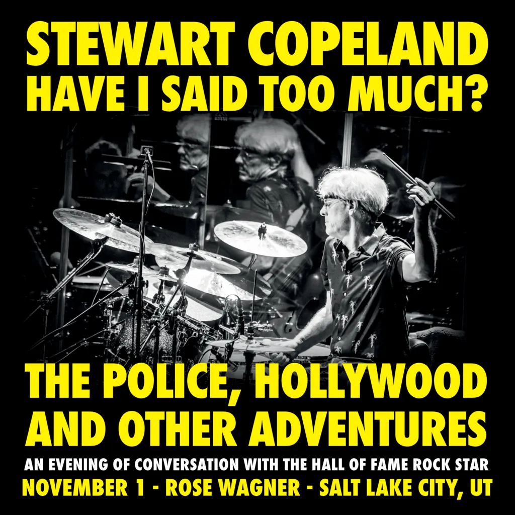 Stewart Copeland – Have I Said Too Much