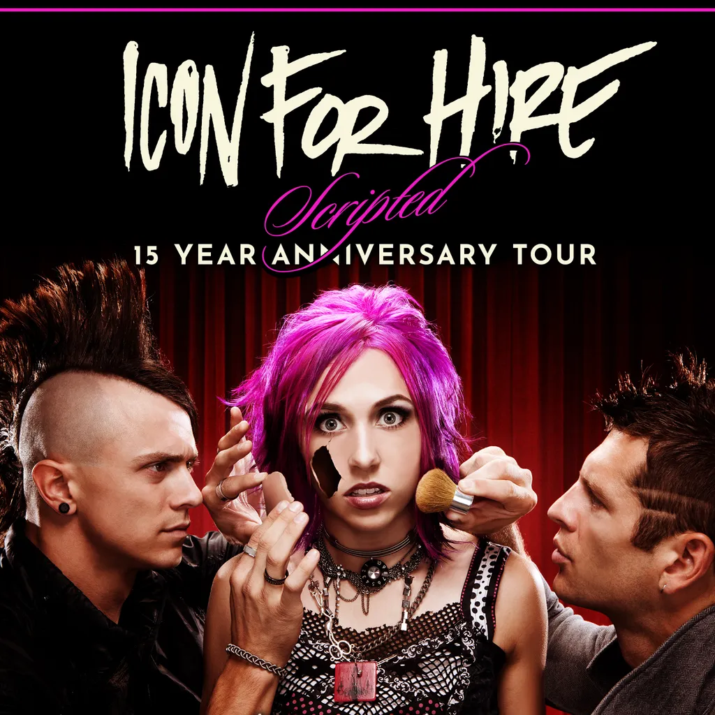 Icon For Hire: Scripted 15 Year Anniversary Tour