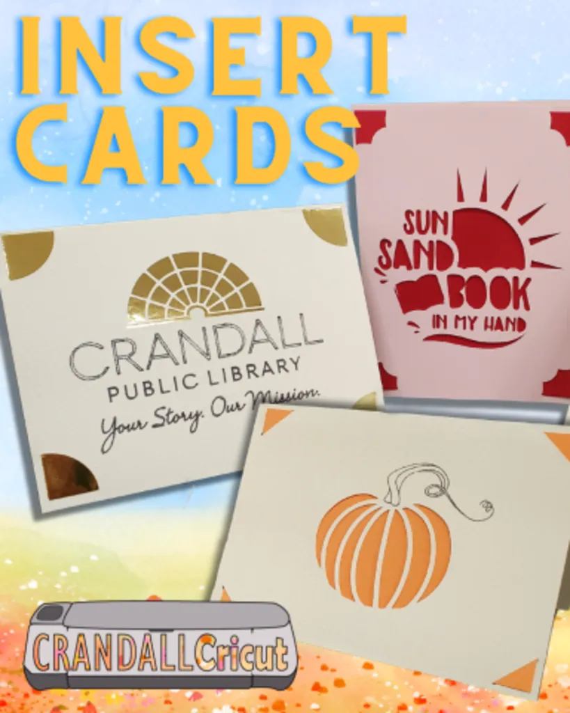 Crandall Cricut: Insert Cards