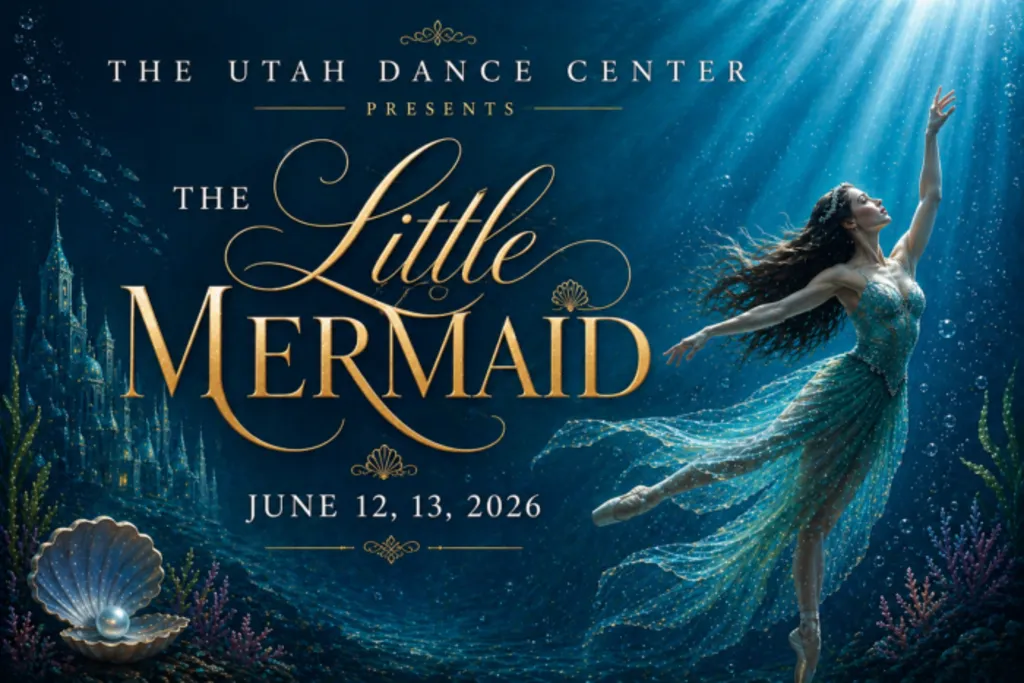 Utah Dance Center Presents: The Little Mermaid