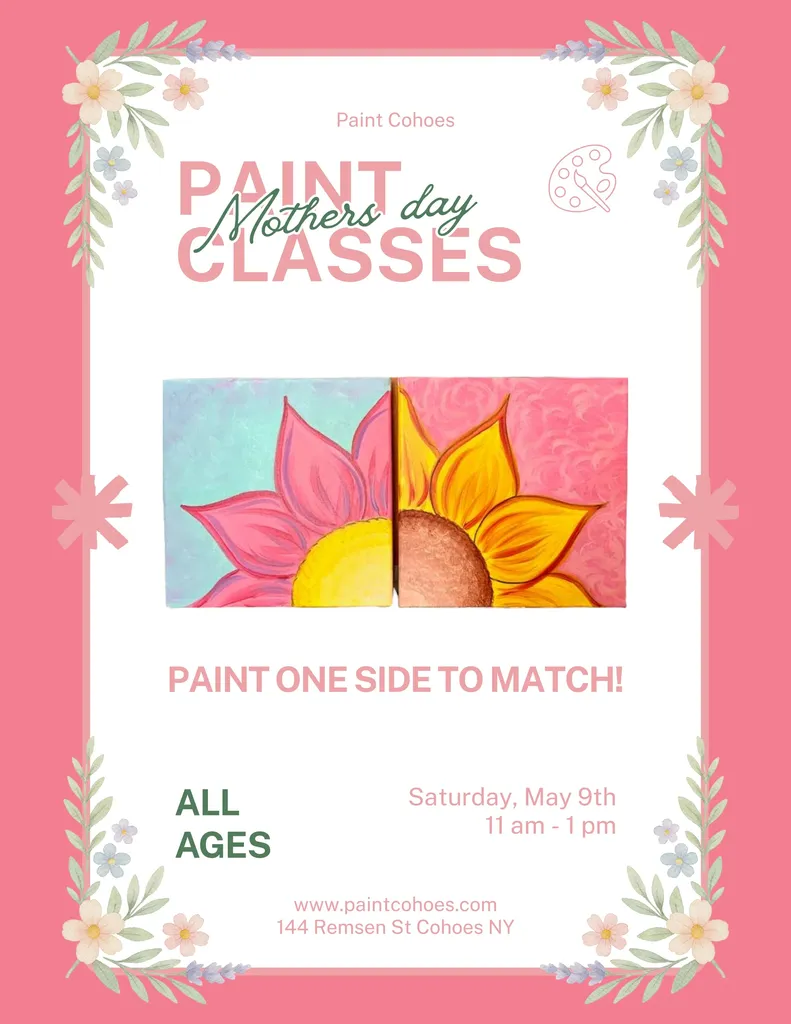 *PUBLIC* All Ages Paint Class Mothers Day Weekend Saturday May 9th 11am-1pm