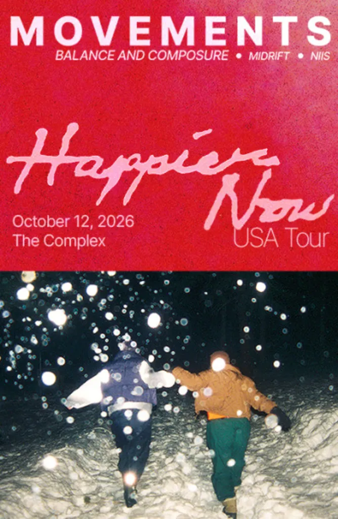 MOVEMENTS - HAPPIER NOW USA TOUR @ Rockwell