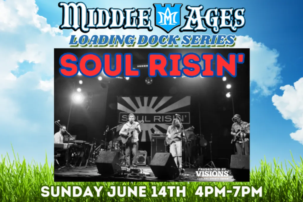 Visions FCU Presents: Soul Risin' - Loading Dock Series