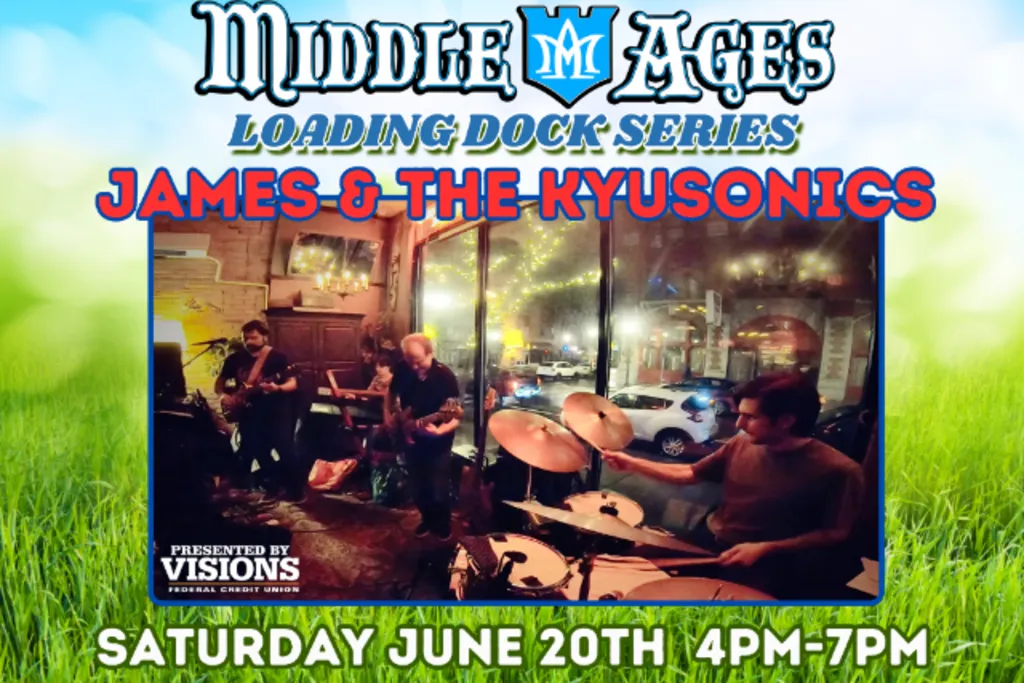 Visions FCU Presents: James and the Kyusonics - Loading Dock Series