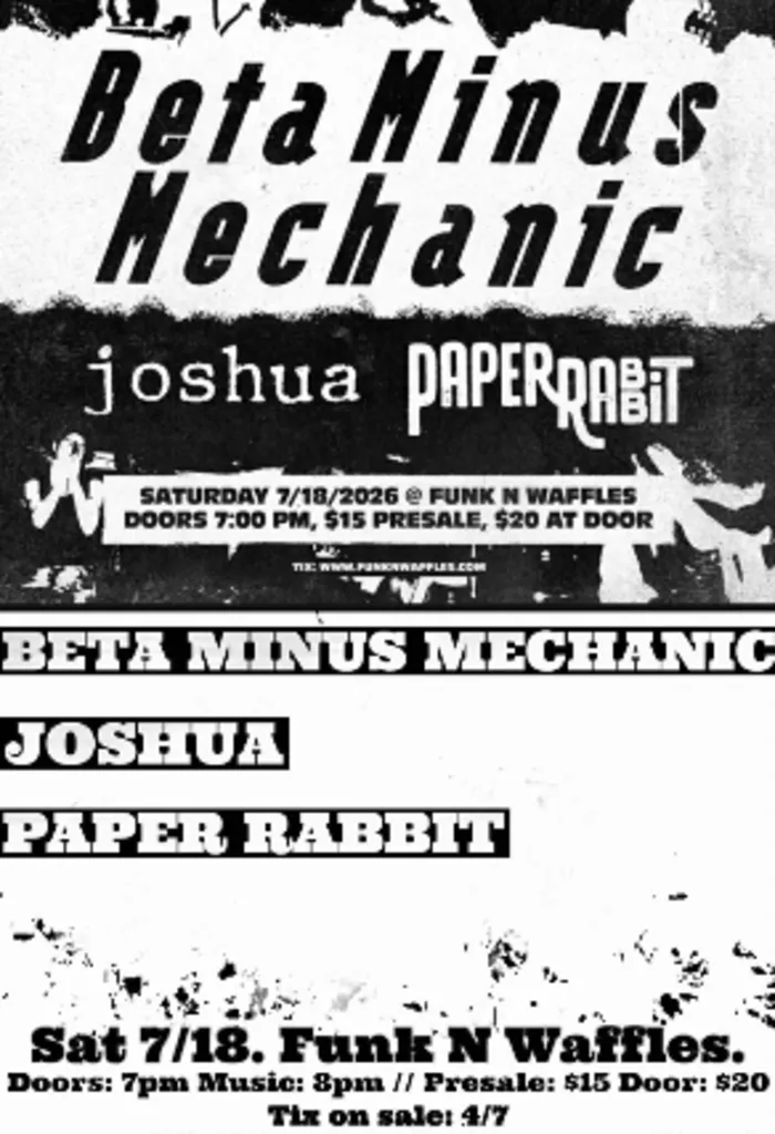 Tickets for Beta Minus Mechanic w/s/g Paper Rabbit + Joshua