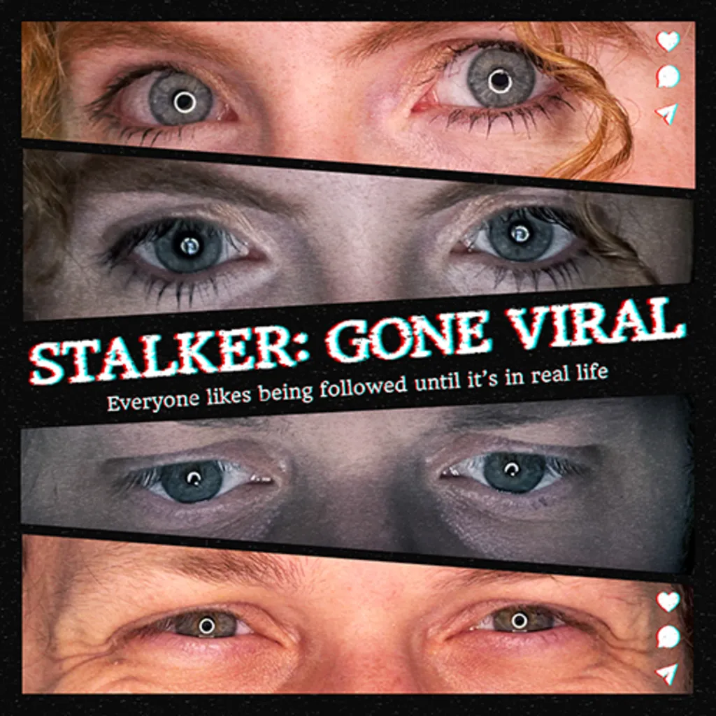 Stalker Gone Viral
