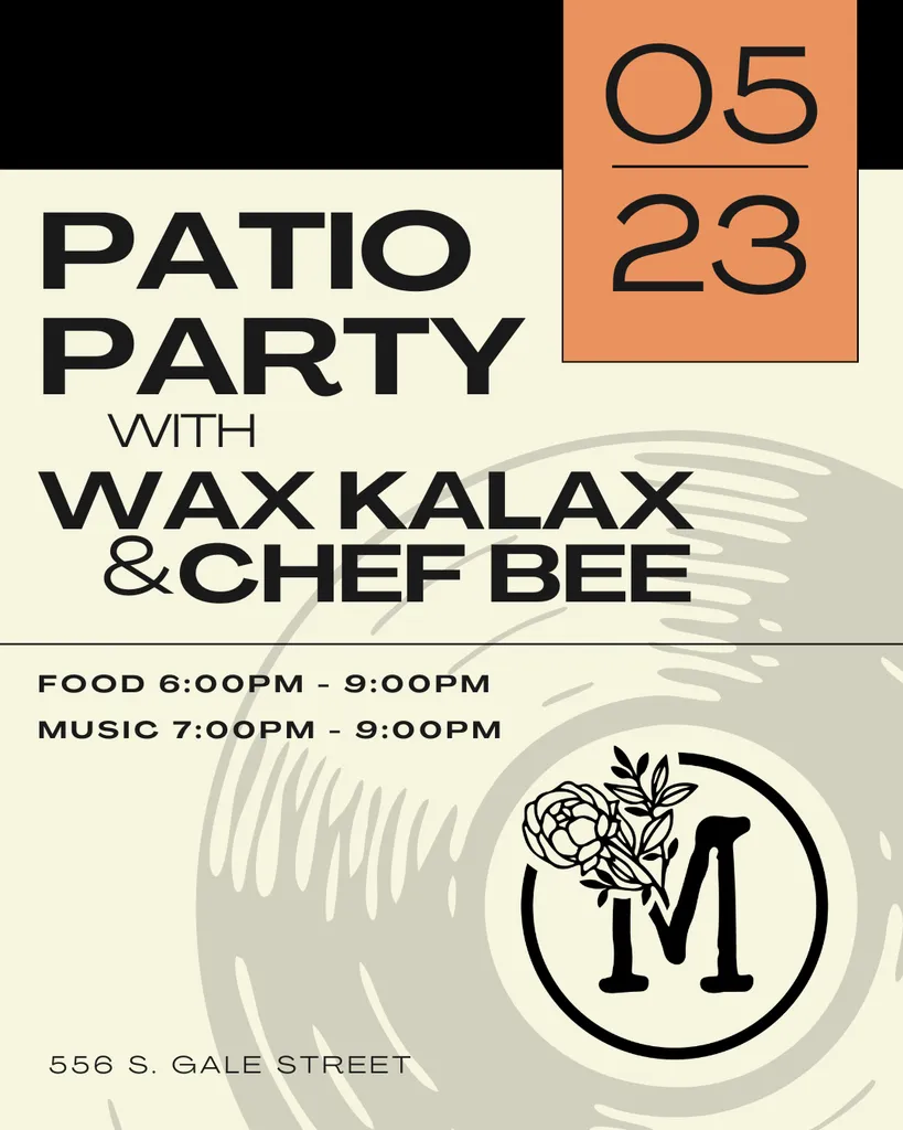 Patio Party with Wax Kalax & Chef Bee