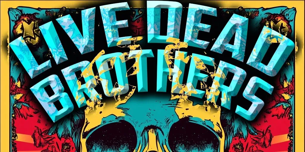 Live Dead & Brothers: An All-Star Celebration of Grateful Dead & Allman Brothers
