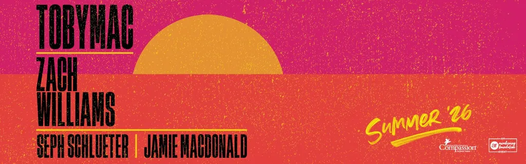 TOBYMAC, Zach Williams, Seph Schlueter, Jamie MacDonald