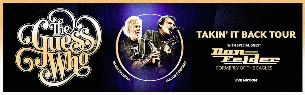 The Guess Who: Takin' It Back Tour