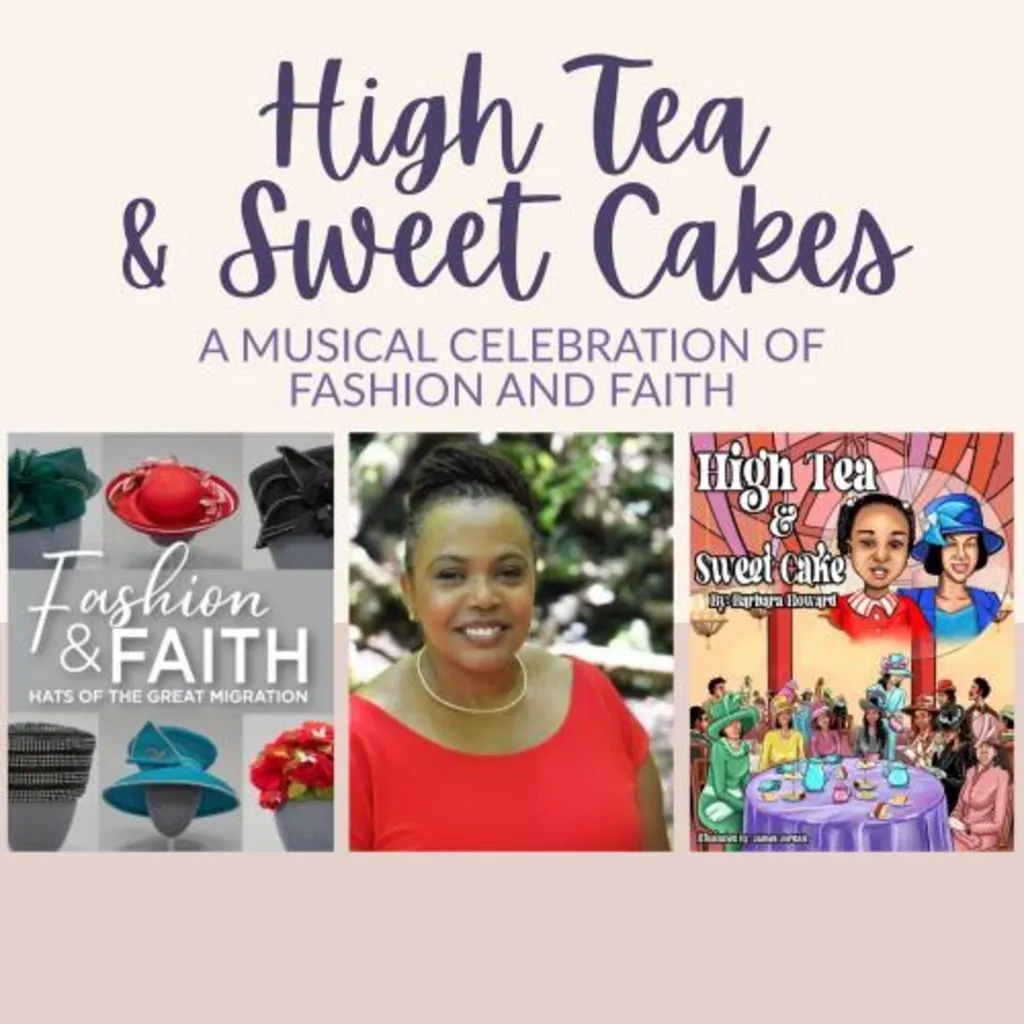 High Tea & Sweet Cakes: A Musical Celebration of Fashion and Faith