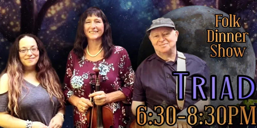 Acoustic Americana Folk Dinner Show with TRIAD!