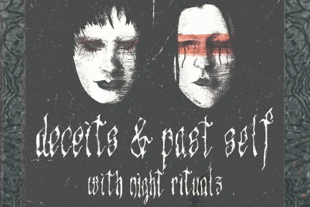JRC Events Presents Deceits & Past Self with special guests: Night Ritualz