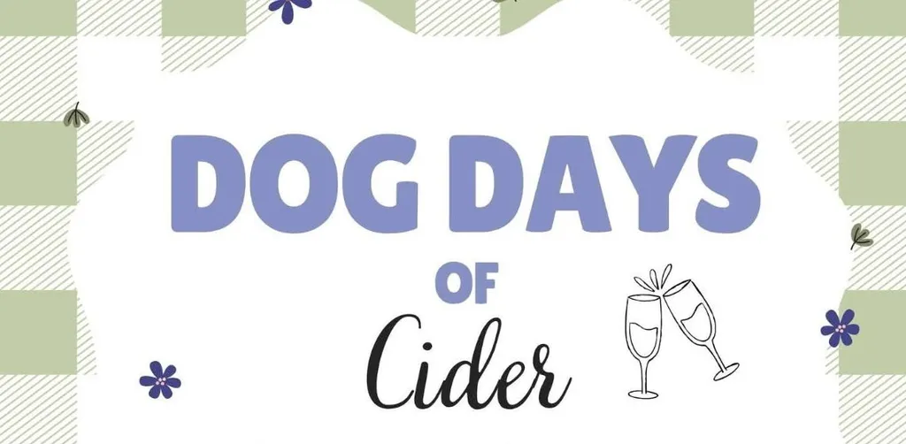 Dog Days of Cider