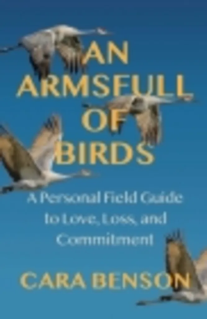 Northshire Saratoga: Cara Benson - An Armsfull of Birds - with Diane Cameron