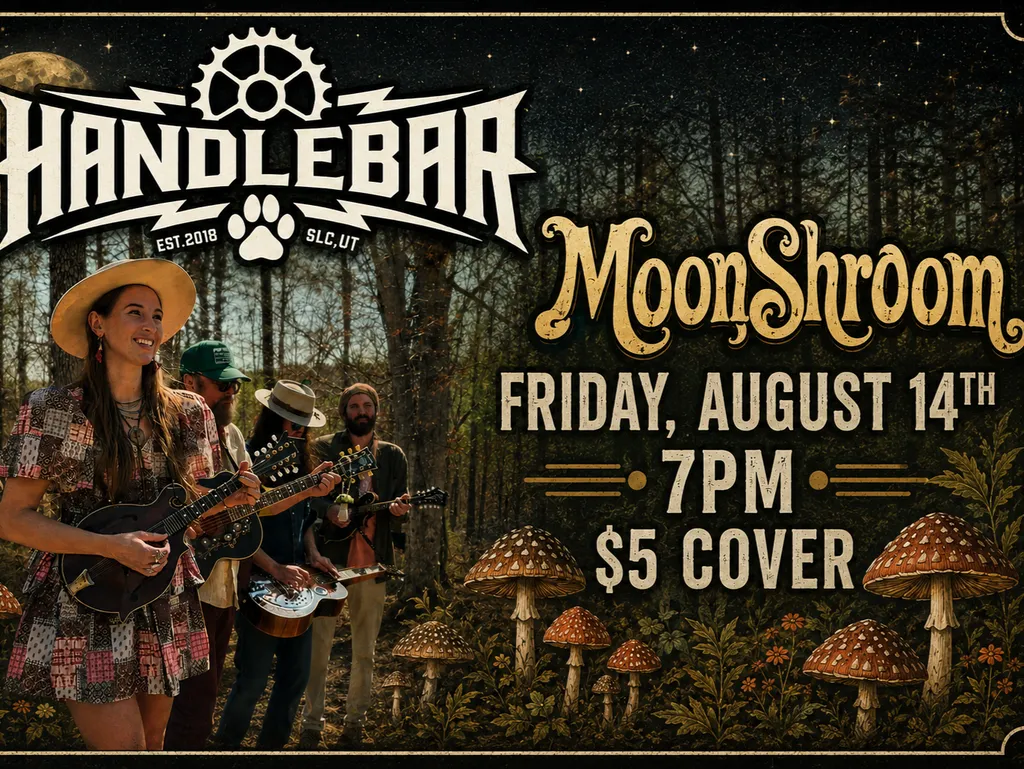 Handlebar presents: MoonShroom