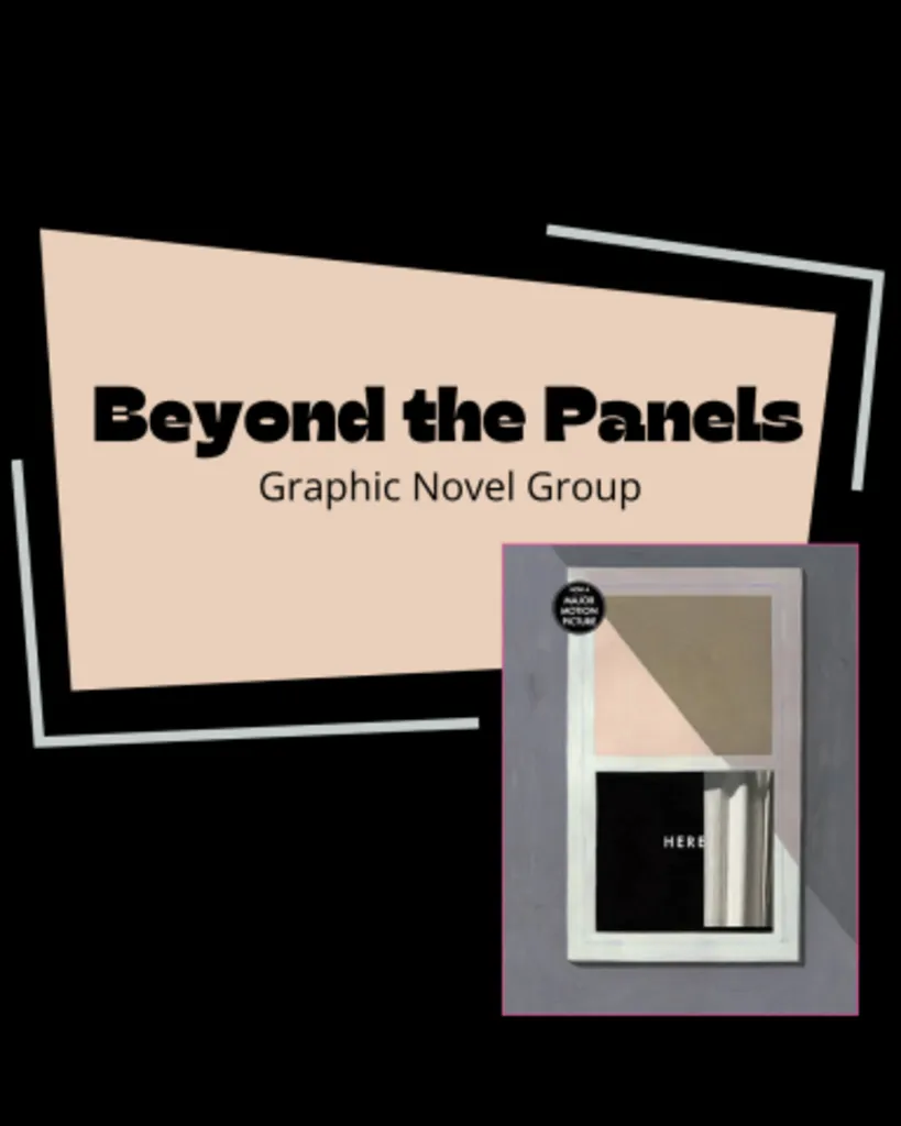 Beyond the Panels: Graphic Novel Club