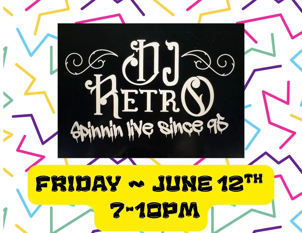 DJ RETRO- Live at Seven Bistro Friday June 12th 7-10pm