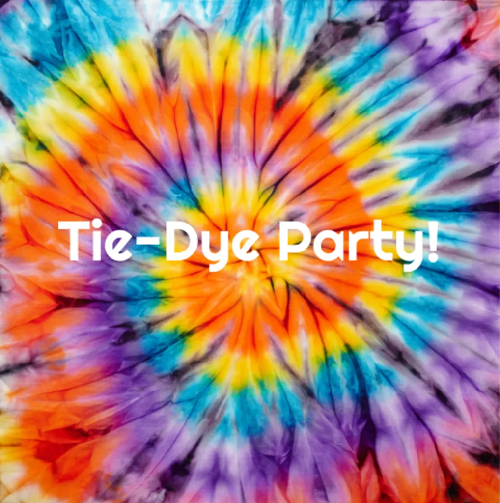 Tie-Dye Party In-Person