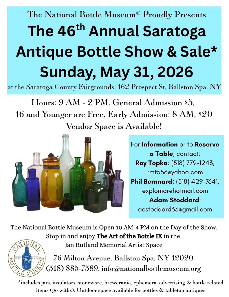The 46th Annual Saratoga Antique Bottle Show and Sale