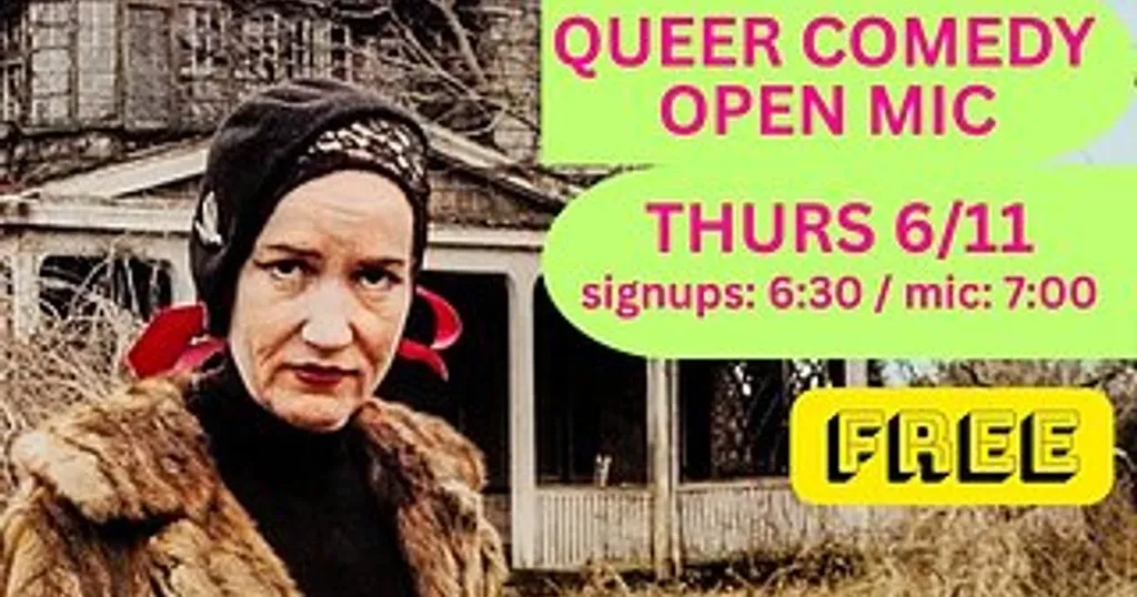 MIC MOTHER: A Queer Comedy Open Mic