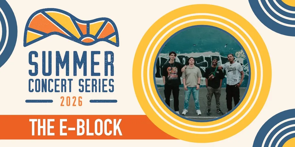 Summer Concert Series w/ The E-Block