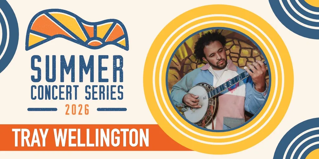 Summer Concert Series w/ Tray Wellington