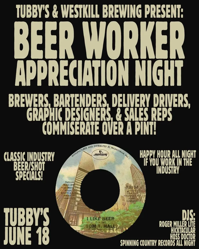 Tubby's & Westkill Presents: Beer Worker Appreciation Night + Country Night