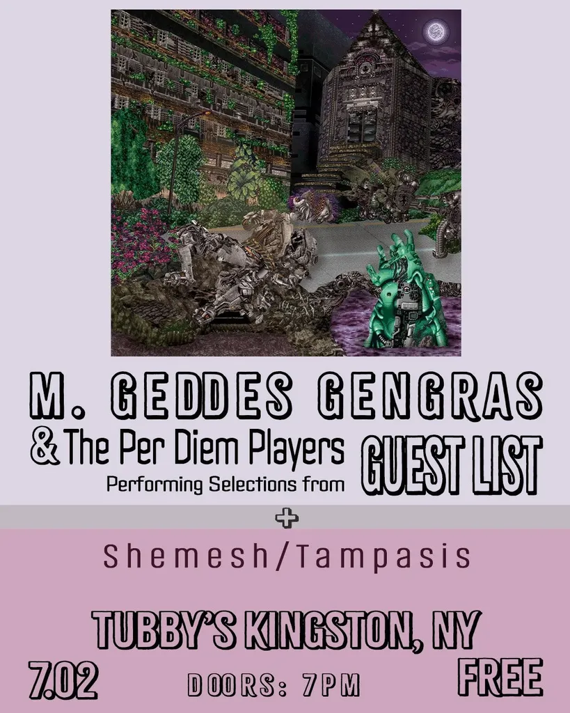 M. Geddes Gengras Record Release Show + Shemesh/Tampasis