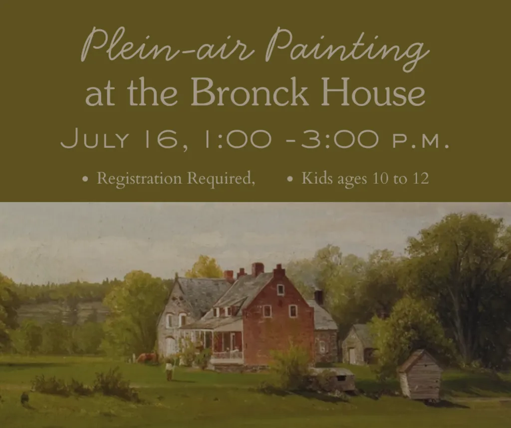Plein-Air Painting at The Bronck House