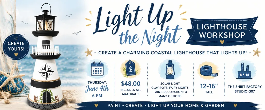 Light Up The Night - Lighthouse Workshop