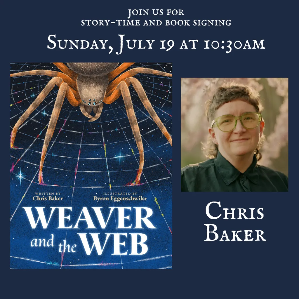 Story Time w/ Chris Baker (WEAVER AND THE WEB)